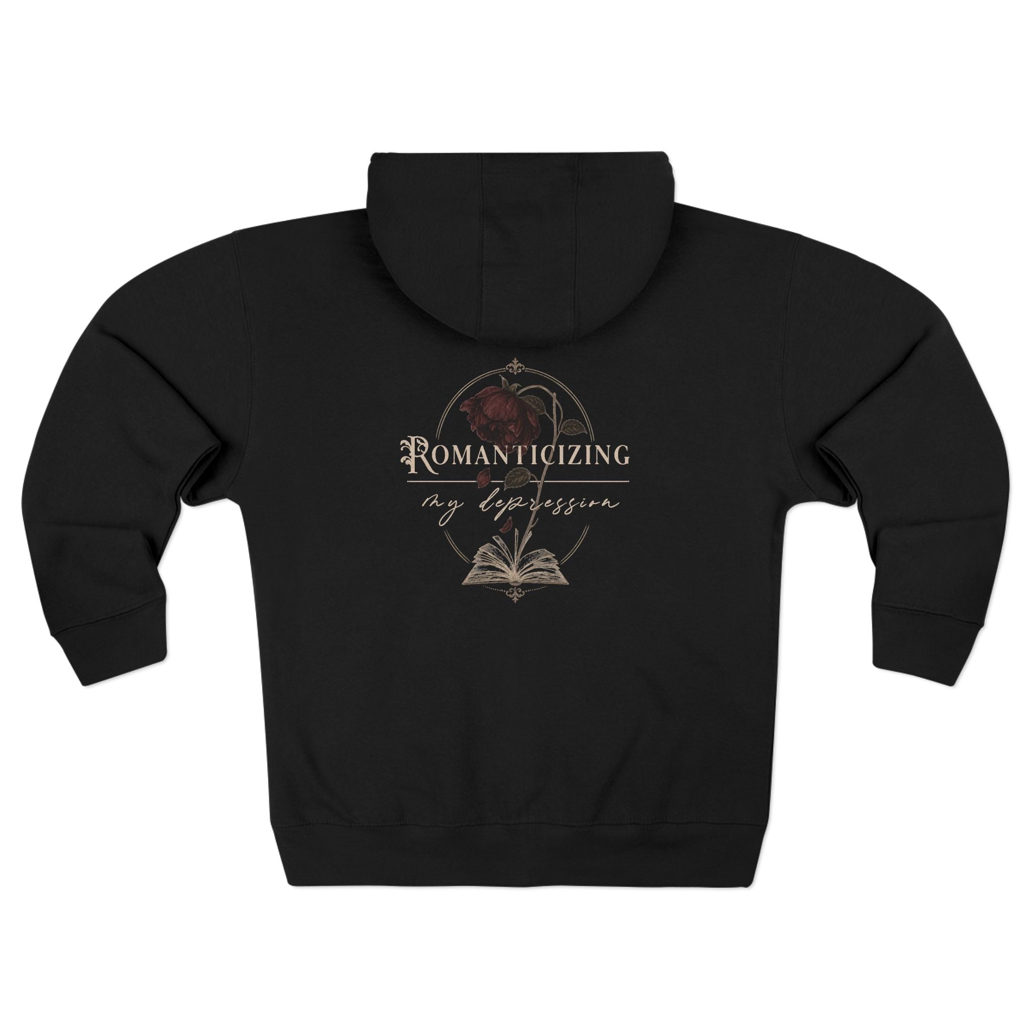 "Romanticizing My Depression" Zip-Up Hoodie