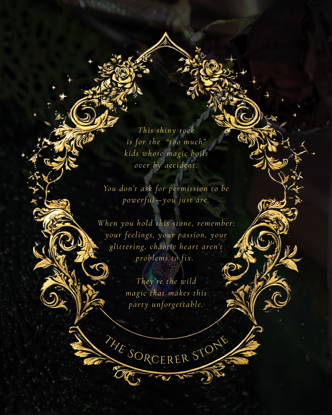 The Sorcerer Stone